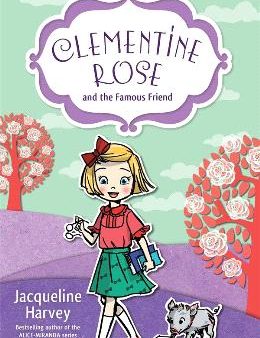 Clementine Rose 07: Famous Friend Cheap