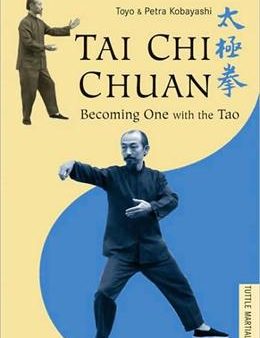 Tai Chi Chuan: Becoming One with the Tao Discount