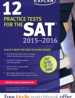 Kaplan 12 Practice Tests for the SAT 2015-2016 (Kaplan Test Prep) For Discount