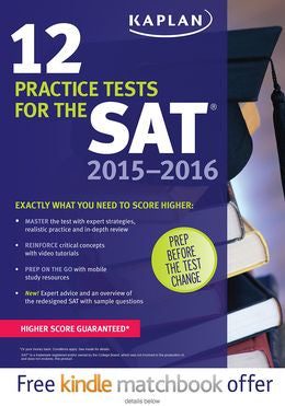 Kaplan 12 Practice Tests for the SAT 2015-2016 (Kaplan Test Prep) For Discount