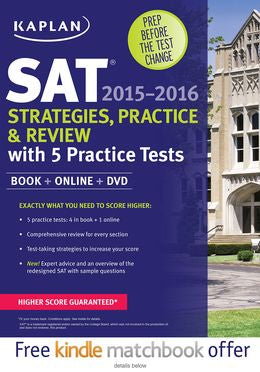 Kaplan SAT Strategies, Practice, and Review 2015-2016 with 5 Practice Tests: Book + Online + DVD (Kaplan Test Prep) Online