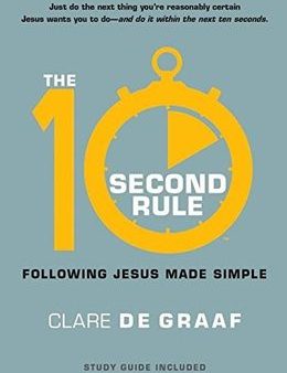 The 10-Second Rule: Following Jesus Made Simple Fashion