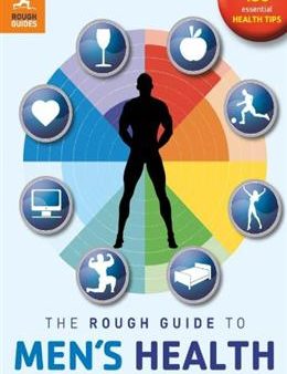 The Rough Guide to Men s Health, 2E Cheap