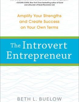 The Introvert Entrepreneur: Amplify Your Strengths and Create Success on Your Own Terms For Sale