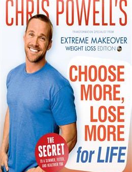 Chris Powell s Choose More, Lose More for Life For Discount