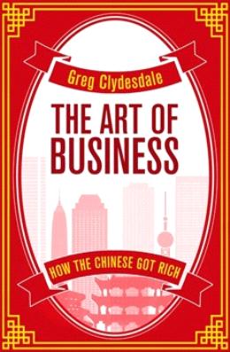 Art Of Business: How Chinese Got Rich Online Hot Sale