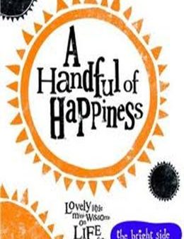 A Handful Of Happiness Online Sale