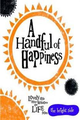 A Handful Of Happiness Online Sale