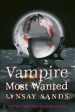 Vampire Most Wanted (An Argeneau Novel #20)(UK) Cheap