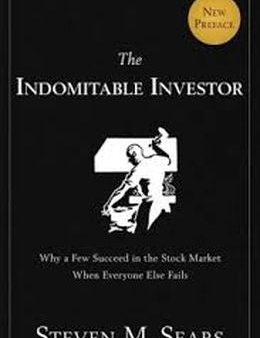 The Indomitable Investor: Why a Few Succeed in the Stock Market When Everyone Else Fails Online Sale