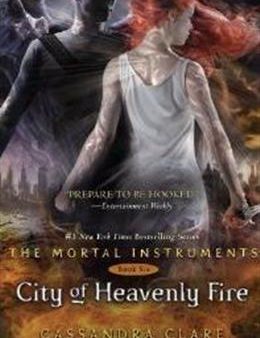 City of Heavenly Fire (The Mortal Instruments #6) Online Hot Sale