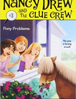 NANCY DREW AND THE CLUE CREW #3: PONY PROBLEMS on Sale