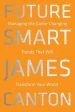 Future Smart: Managing the Game-Changing Trends that Will Transform Your World Hot on Sale