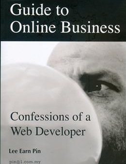 Guide to Online Business: Confessions of a Web Developer Sale