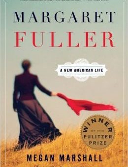 Margaret Fuller: A New American Life Supply