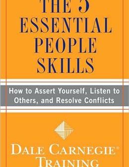 The 5 Essential People Skills: How to Assert Yourself, Listen to Others, and Resolve Conflicts Online Sale