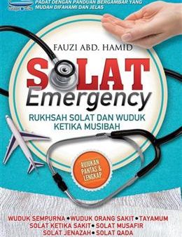 Solat Emergency: Rukhsah Solat dan Wuduk Ketika Musibah Supply