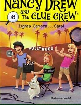 NANCY DREW AND THE CLUE CREW #8: LIGHTS, CAMERA... CATS! Online Hot Sale