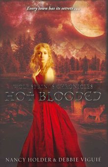 Hot Blooded (Wolf Springs Chronicles 2) Hot on Sale