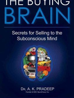 The Buying Brain: Secrets for Selling to the Subconscious Mind Online Sale