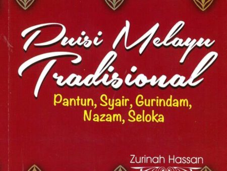 Puisi Melayu Tradisional: Pantun, Syair, Gurindam, Nazam, Seloka (Edisi Sasterawan Negara) Cheap