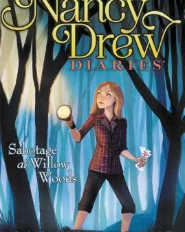 NANCY DREW DIARIES: SABOTAGE AT WILLOW WOOD Discount