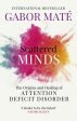 SCATTERED MINDS Online now