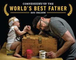 Confessions of the World s Best Father Online now