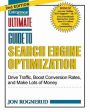 Ultimate Guide to Search Engine Optimization, 2E: Drive Traffic, Boost Conversion Rates, and Make Lots of Money (Ultimate Series) Online